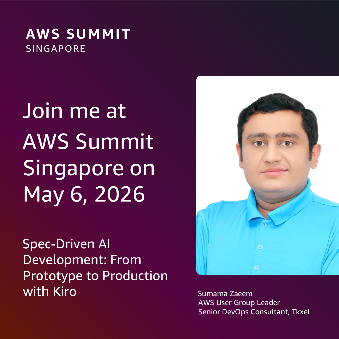 AWS Summit Singapore 2026 — Sumama Zaeem at Dev Lounge